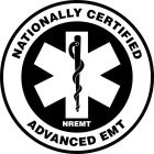 NATIONALLY CERTIFIED ADVANCED EMT